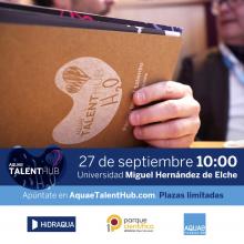 El Aquae Talent Hub vuelve a la UMH para contagiar su pasión por el talento