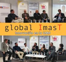Si te perdiste el evento Global ImasT sobre innovación en la UMH...
