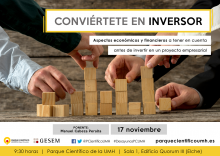 17/11 “Conviértete en inversor: aspectos económico-financieros para invertir en un proyecto empresarial”