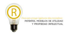 Claves para proteger legalmente ideas innovadoras: patentes, modelos de utilidad y propiedad intelectual