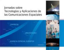 Dos empresas del Parque Científico en las Jornadas sobre Tecnologías y Aplicaciones de las Comunicaciones Espaciales de ValSpace 