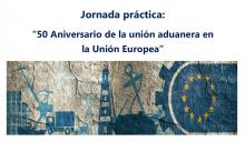 La Unión Aduanera es una de las bases de la Unión Europea y un elemento esencial para el funcionamiento del mercado único 