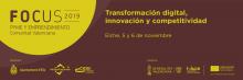 Transformación digital, innovación y competitividad es el lema bajo el que se celebra la 14ª edición del evento Focus Pyme Elche 2019