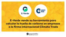 E-Verde vende su herramienta para calcular la huella de carbono en empresas a la firma internacional Climate Trade