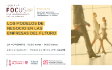 El PCUMH acoge en el marco de la “Semana Focus Pyme CV” una jornada sobre modelos de negocio en las empresas del futuro