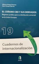 El cáñamo CBD y sus derivados. Régimen jurídico para su distribución comercial en la UE.