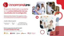 El PCUMH facilita la transferencia de tecnologías y conocimientos del personal investigador con el programa INNOPROPEL UMH