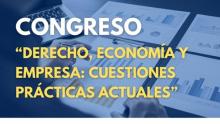 COEX International Trade del PCUMH organiza el congreso “Derecho, Economía y Empresa: cuestiones prácticas actuales”