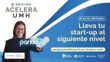 Inscripciones abiertas: 5ª edición de Acelera UMH para start-ups innovadoras