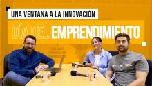 El día del emprendedor reúne a expertos en el ámbito de la innovación en una nueva edición de Una Ventana a la Innovación