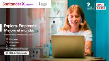 Inscripciones abiertas: 11ª edición del programa Santander X Explorer en la sede UMH Space