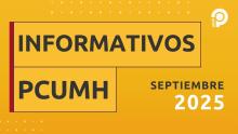 SEPTIEMBRE| Nuevo programa del espacio informativo del PCUMH: innovación, investigación y emprendimiento