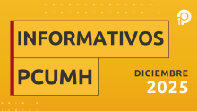 DICIEMBRE | Nuevo programa del espacio informativo del PCUMH: innovación, investigación y emprendimiento