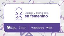 El Parque Científico de la UMH organiza la segunda edición de la jornada “Ciencia y tecnología en femenino”